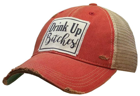 Drink Up Bitches Distressed Trucker Hat Baseball Cap